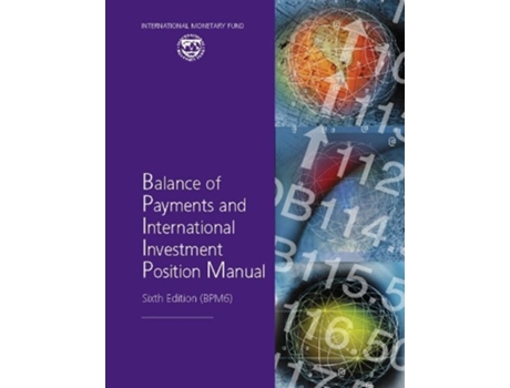Livro Balance of Payments and International Investment Position Manual de International Monetary Fund (Inglês)