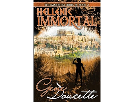 Livro Hellenic Immortal The Immortal Series de Gene Doucette (Inglês)