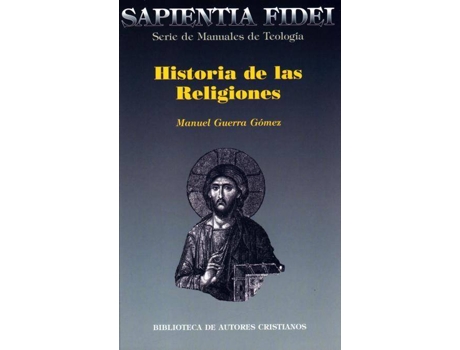 Livro Historia de las religiones: sapienta fidel de Manuel Guerra Gómez