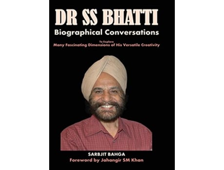 Livro Dr SS BHATTI de Sarbjit Bahga (Inglês - Capa Dura)