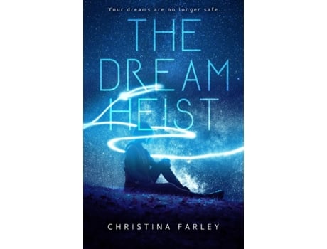 Livro The Dream Heist de Christina Farley (Inglês)