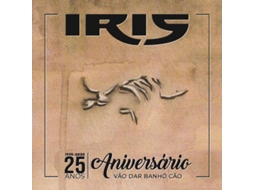 CD Iris 25 Anos - Vai Dar Banhó Cão