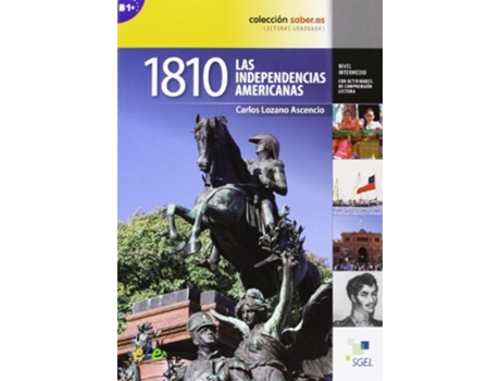 Livro Saber.Es 1810 Independencias Americanas de Carlos Lozano Ascencio (Espanhol)