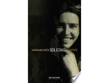 Livro Soledad No Recife de Urariano Mota (Português do Brasil)