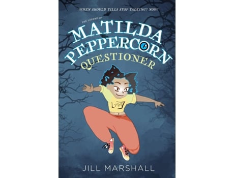 Livro The Legend Of Matilda Peppercorn Questioner De Jill Marshall (inglês)