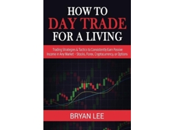 Livro how to day trade for a living de bryan lee (inglês)
