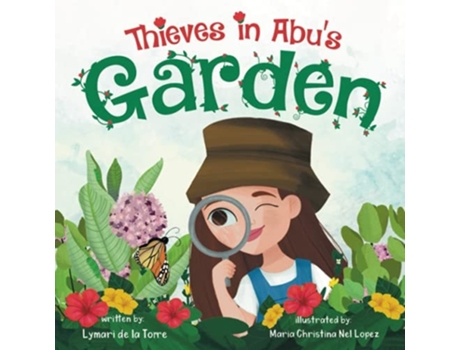 Livro Thieves In Abus Garden De Lymari De La Torre (inglês)