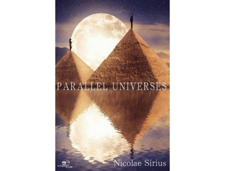 Livro parallel universes de nicolae sirius (inglês)