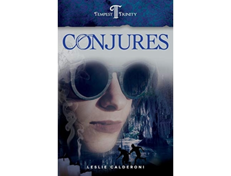 Livro Conjures Book Two of the Tempest Trinity Trilogy de Leslie Calderoni (Inglês)