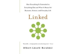 Livro Linked How Everything Is Connected to Everything Else and What It Means for Business, Science, and Everyday Life de Albert-Laszlo Barabasi (Inglês)