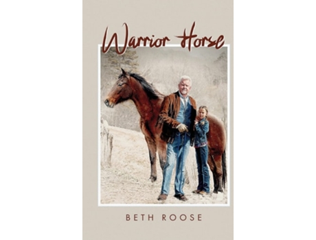 Livro Warrior Horse De Beth Roose (inglês - Capa Dura)