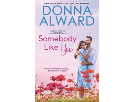Livro Somebody Like You De Donna Alward (inglês)