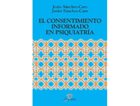 Livro El Consentimiento Informado En Psiquiatria de Y Sánchez-Caro Sánchez-Caro (Español)