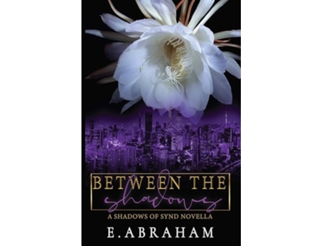 Livro Between the Shadows de E Abraham (Inglês)