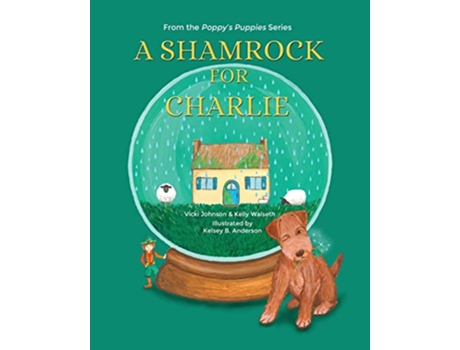 Livro Shamrock for Charlie de Vicki Johnson e Kelly Walseth (Inglês)