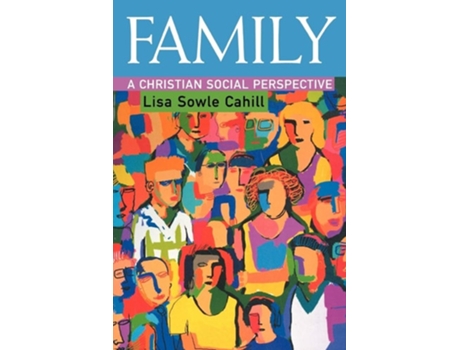 Livro Family de Lisa Sowle Cahill (Inglês)