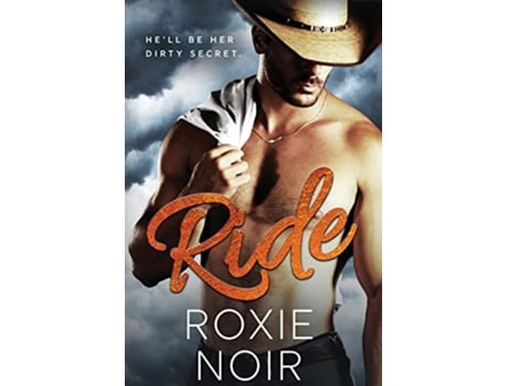Livro Ride Large Print A Cowboy Romance de Roxie Noir (Inglês)