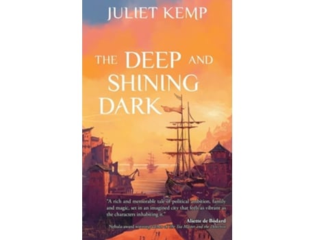 Livro The Deep And Shining Dark De Juliet Kemp (inglês)