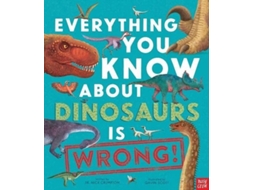 Livro Everything You Know About Dinosaurs is Wrong! de Nick Crumpton (Inglês - Capa Dura)
