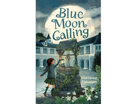 Livro Blue Moon Calling de Marianne Flanagan (Inglês)