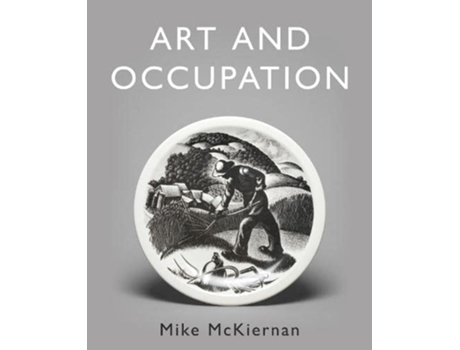 Livro Art and Occupation de Mike McKiernan (Inglês - Capa Dura)