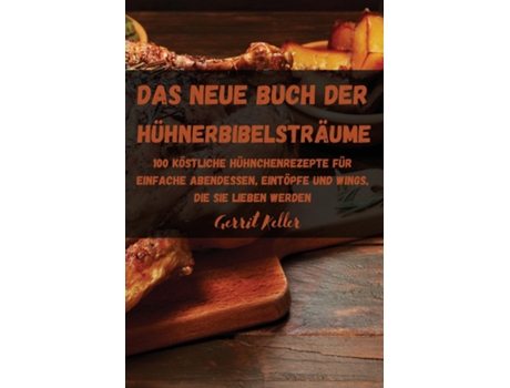Livro DAS NEUE BUCH DER HÜHNERBIBELSTRÄUME de Gerrit Keller (Inglês)