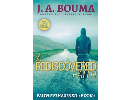 Livro A Rediscovered Faith De J A Bouma (inglês)