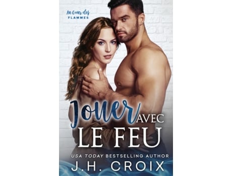Livro Jouer Avec Le Feu De Jh Croix (inglês)