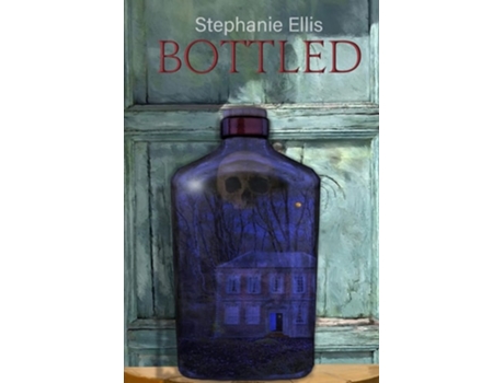 Livro Bottled De Stephanie Ellis (inglês)