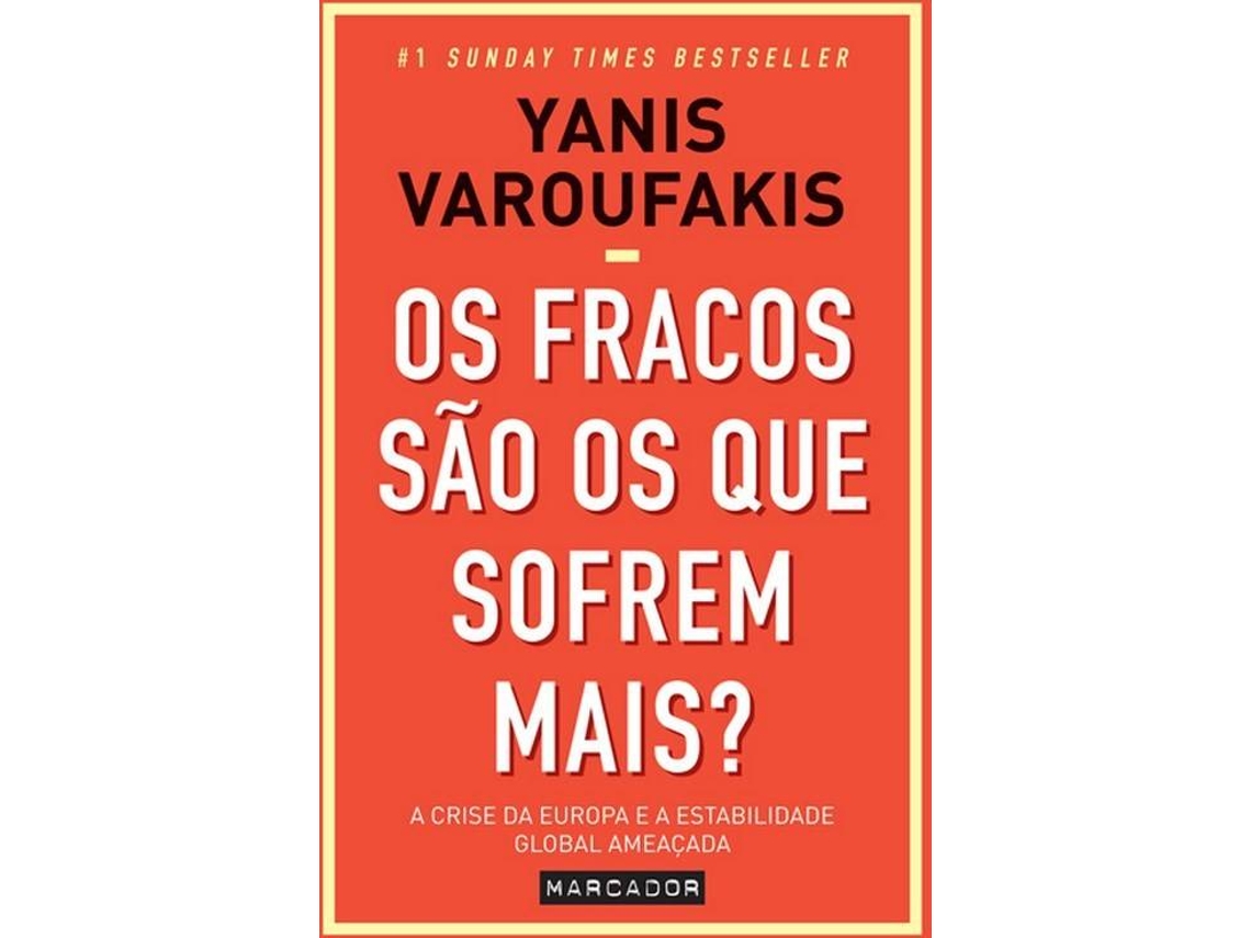 Livro Os Fracos são os que Sofrem Mais? de Yanis Varoufakis (Português)
