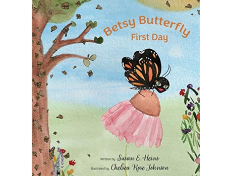 Livro Betsy Butterfly de Susan E Heins (Inglês)