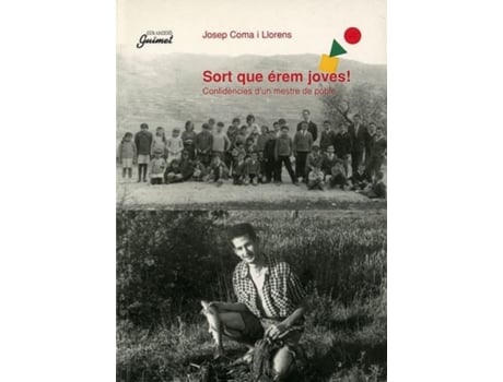 PAGES EDITORS - Livro Sort Que Érem Joves! de Josep Coma I Llorens (Catalão) Livro Sort Que Érem Joves! de Josep Coma I Llorens (Catalão)