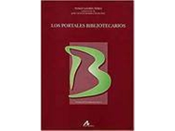 Livro Los Portales Biliotecarios de Tomas Saorin Perez (Espanhol)