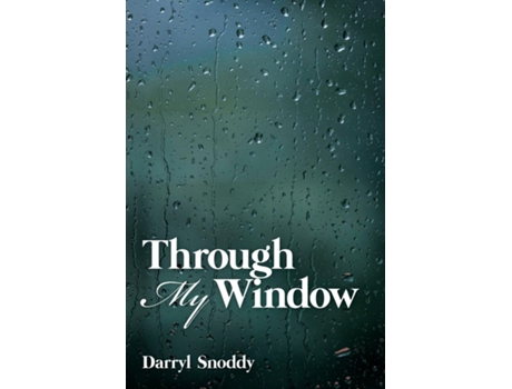 Livro Through My Window de Darryl Snoddy Snoddy (Inglês)