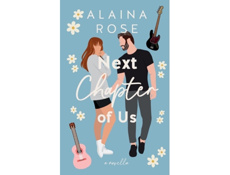 Livro Next Chapter of Us de Alaina Rose (Inglês)