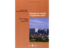 Livro Espacios De Control Y Regulacion Social de Quim Bonastra e Vicente Casals (Espanhol)