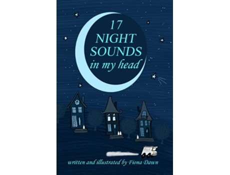 Livro 17 Night Sounds In My Head de Fiona Dawn (Inglês)
