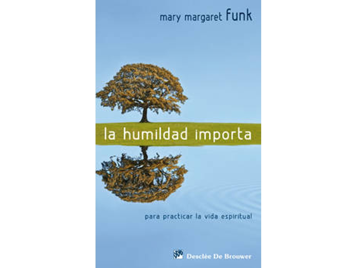 Livro La Humildad Importa. Para Practicar La Vida Espiritual (Espanhol)