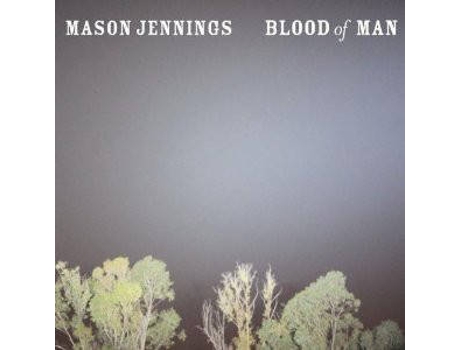 CD Mason Jennings - Blood Of Man