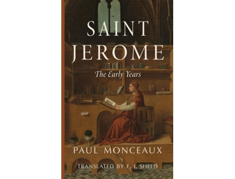 Livro Saint Jerome The Early Years de Paul Monceaux (Inglês)