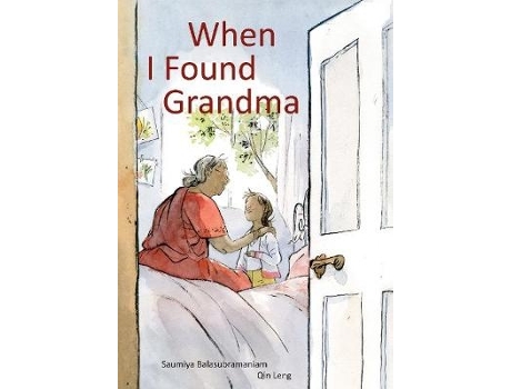Livro When I Found Grandma de Saumiya Balasubramaniam (Inglês - Capa Dura)