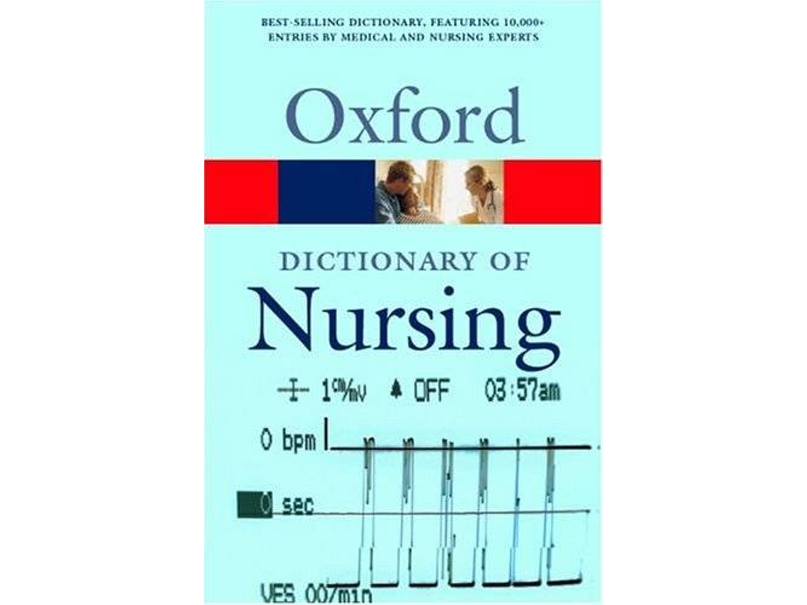 Livro Oxford Dictionary Of Nursing de Elizabeth Martin (Inglês)