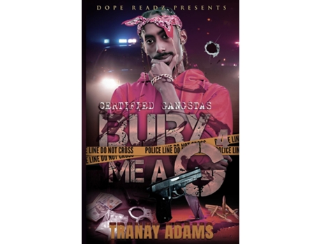 Livro Bury Me A G 4 Certified Gangstas de Tranay Adams (Inglês)