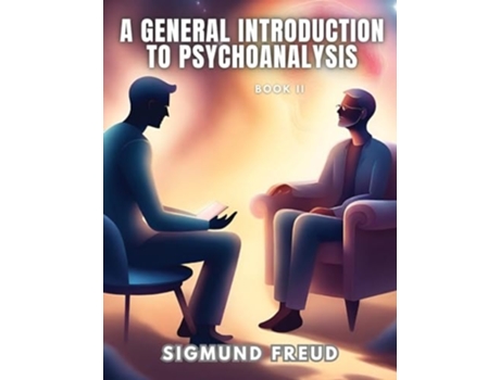 Livro A GENERAL INTRODUCTION TO PSYCHOANALYSIS, Book II de Sigmund Freud (Inglês)
