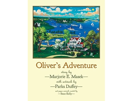 Livro Olivers Adventure de Marjorie E Masek (Inglês - Capa Dura)