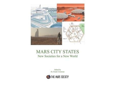 Livro MARS CITY STATES New Societies for a New World de Frank Crossman (Inglês)