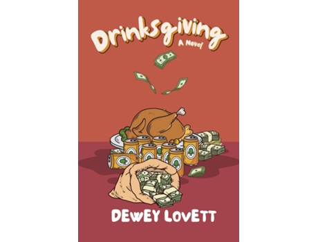 Livro Drinksgiving de Dewey Lovett (Inglês)