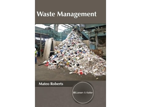 Livro Waste Management de Mateo Roberts ( Inglês )