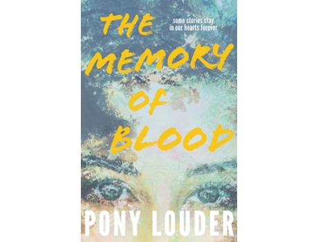 Livro The Memory Of Blood De Pony Louder (inglês)