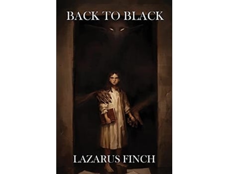 Livro Back To Black De Lazarus Finch (inglês)